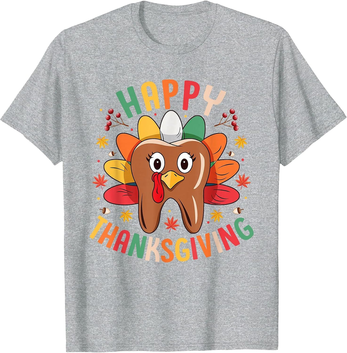 Happy Thanksgiving Tooth Turkey Dentist Dental for Men Women T-Shirt - Heather Grey