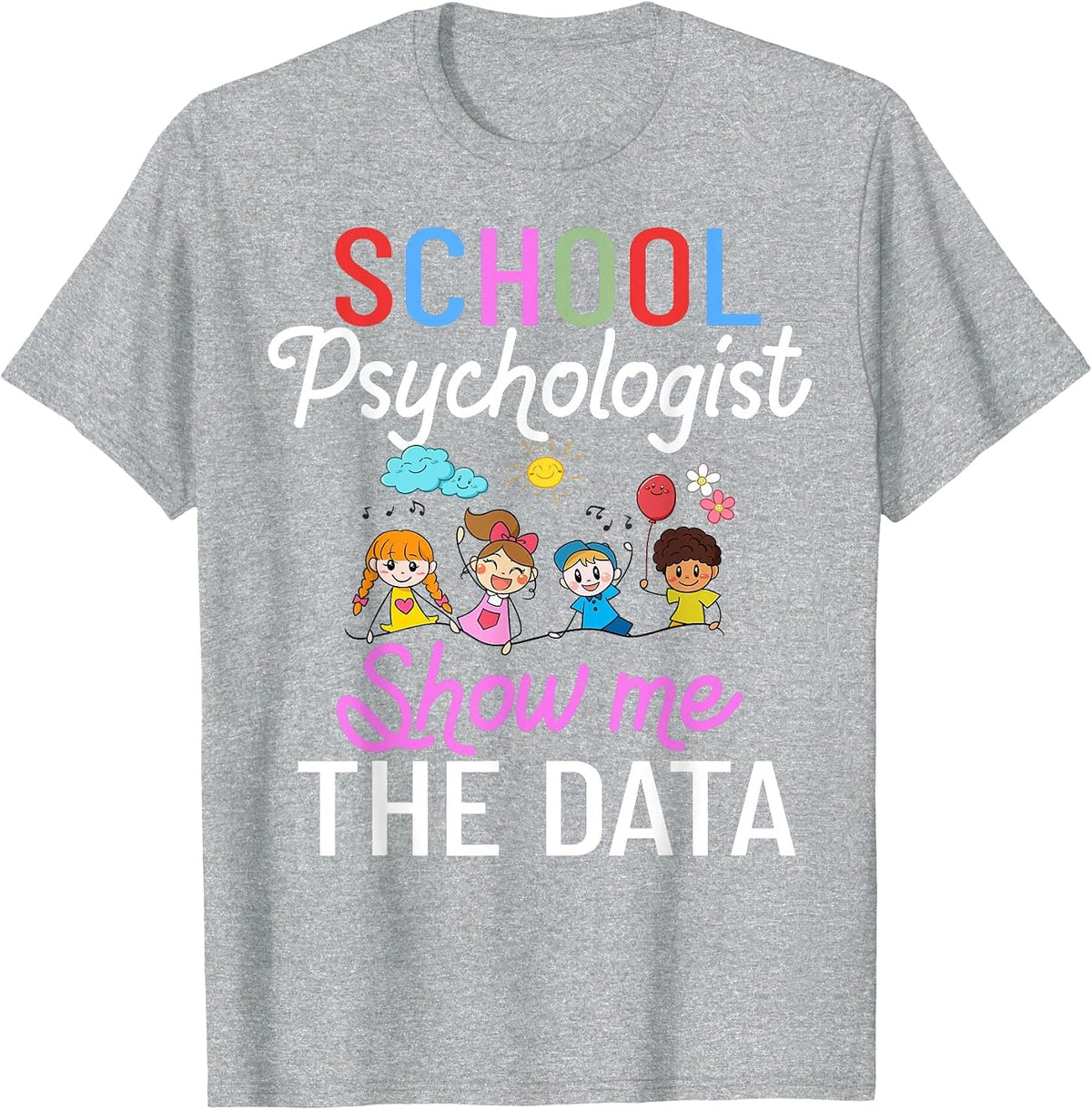 School Psychologist Counselor Psychology Appreciation T-Shirt - Heather Grey