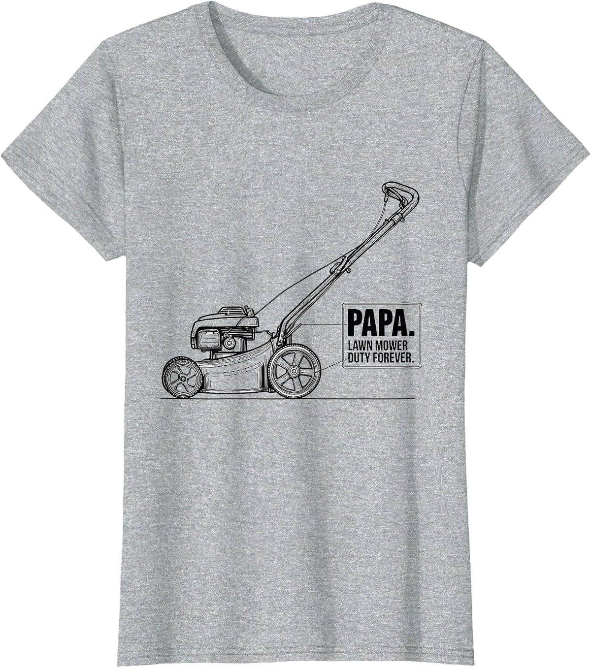Papa Lawn Mower Duty Forever Funny Dad Gift T-Shirt - Heather Grey