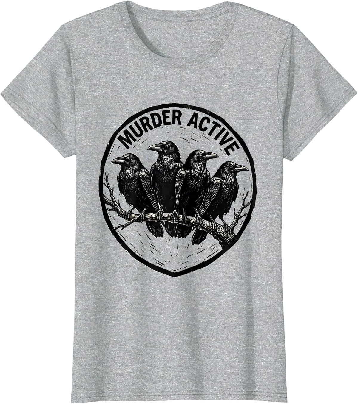 MURDER ACTIVE Linocut Dark Humor Crow Bird Lover Gothic T-Shirt - Heather Grey