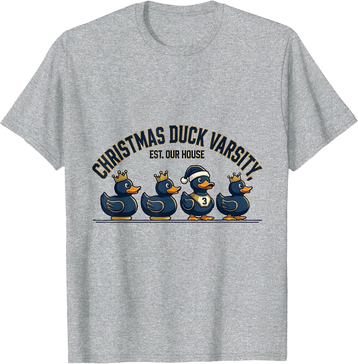 Men's Christmas Duck Varsity Est Our House Sports Duck Lover T-Shirt - Heather Grey