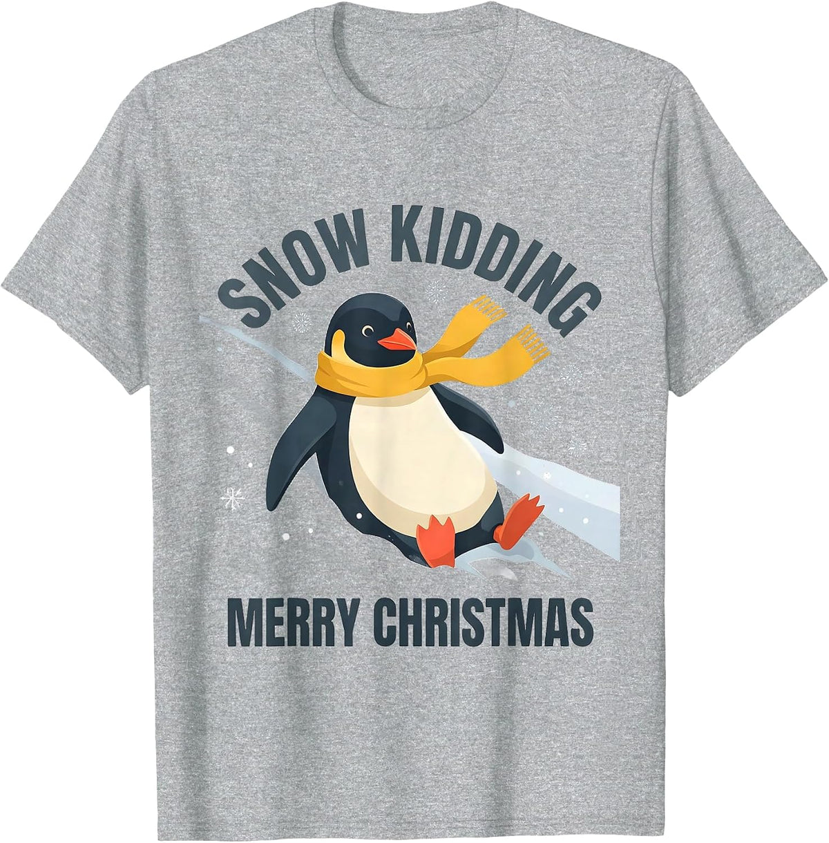 Men's Snow Kidding Merry Christmas Funny Penguin Lover Holiday T-Shirt - Heather Grey