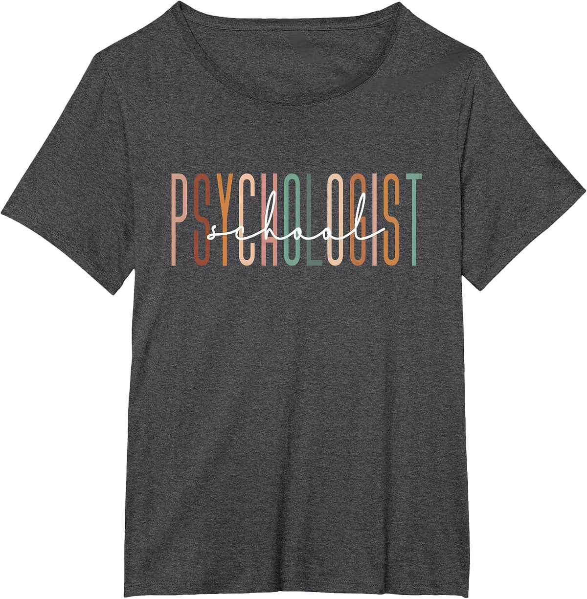 School Psychologist Psychology Teahcher Appreciation T-Shirt - Dark Heather Grey