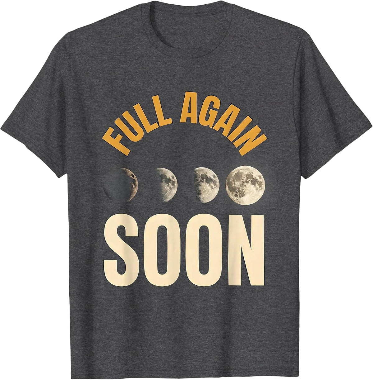 Full Again Soon Moon Phases Celestial Astronomy Retro T-Shirt - Dark Heather Grey