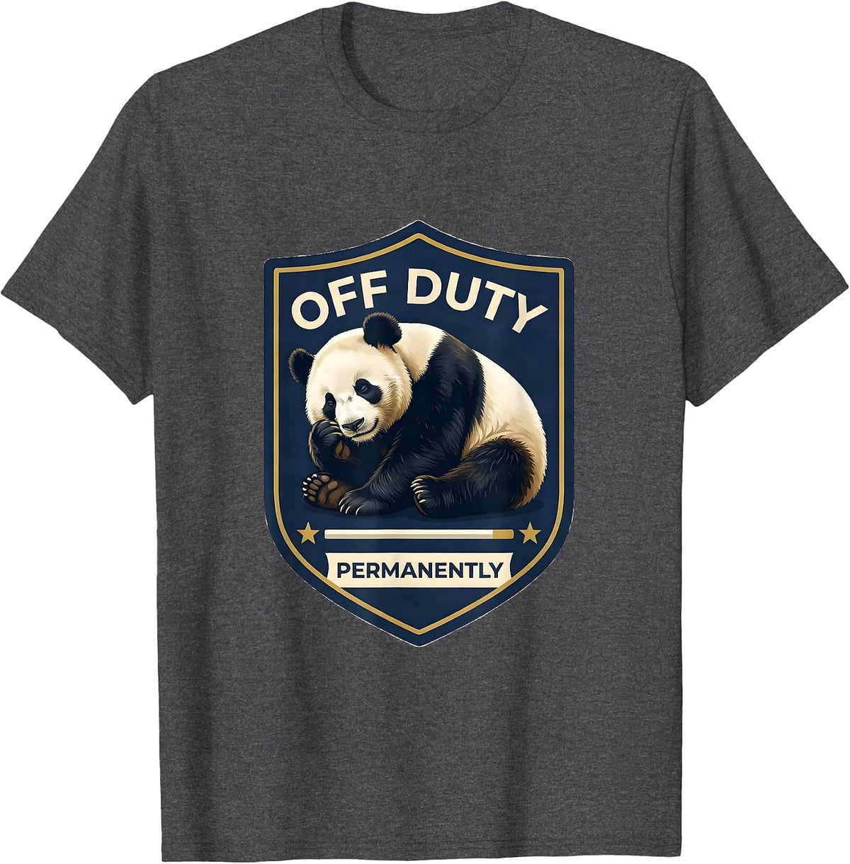 Off Duty Permanently Cute Panda Bear Animal Humor T-Shirt - Dark Heather Grey
