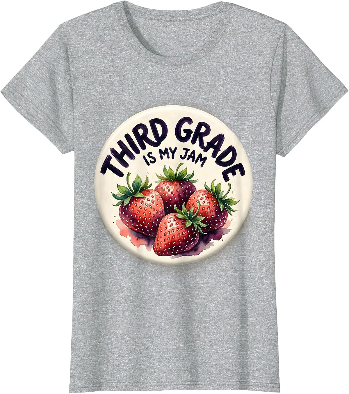 Third Grade Is My Jam Strawberry Teacher Back to School T-Shirt - Heather Grey