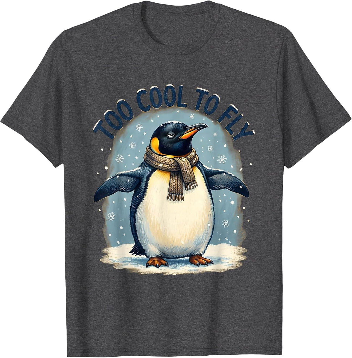 Too Cool To Fly Funny Penguin Design T-Shirt - Dark Heather Grey