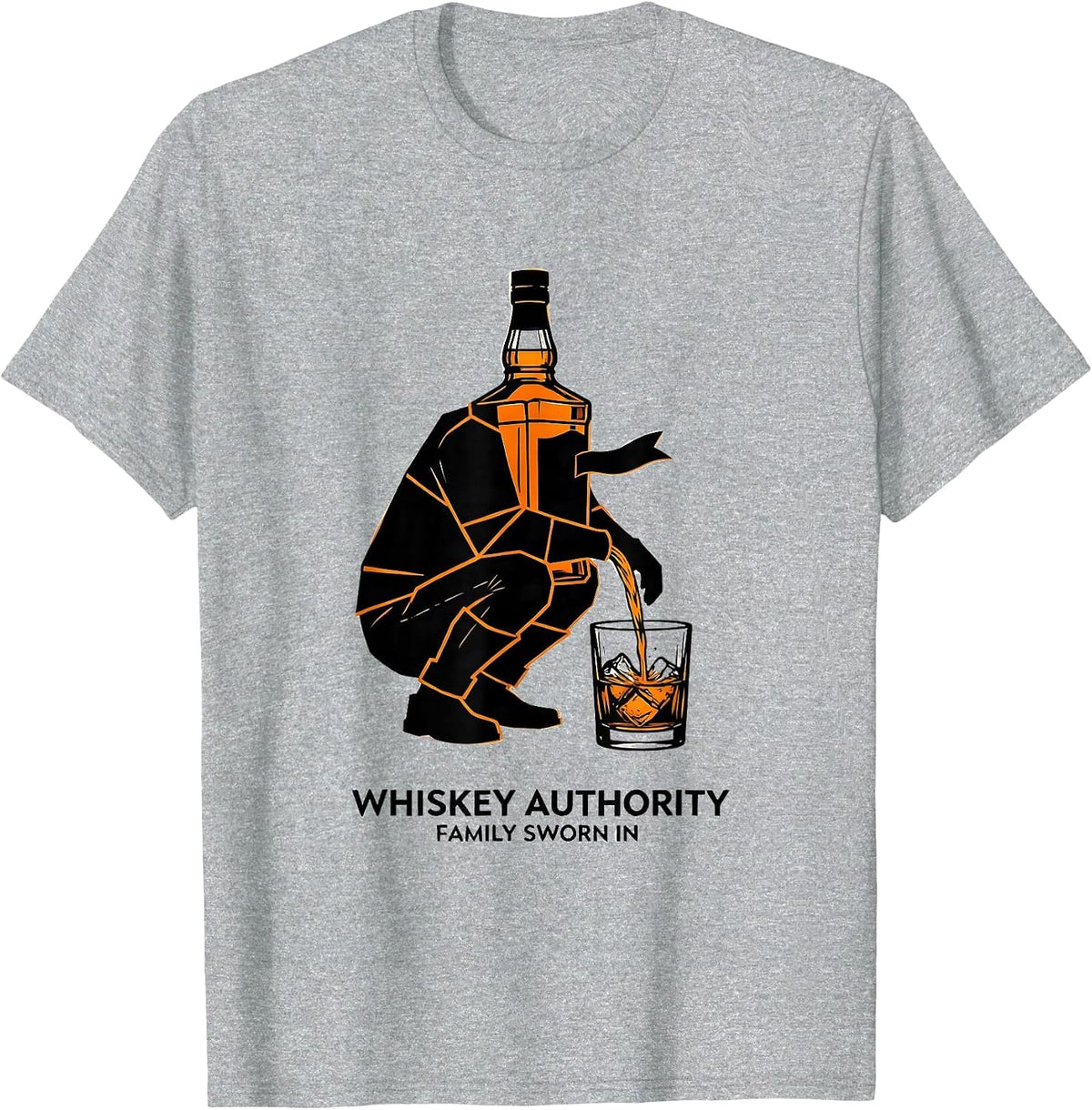 Men's Whiskey Authority Family Sworn In Funny Bourbon Lover Gift T-Shirt - Heather Grey