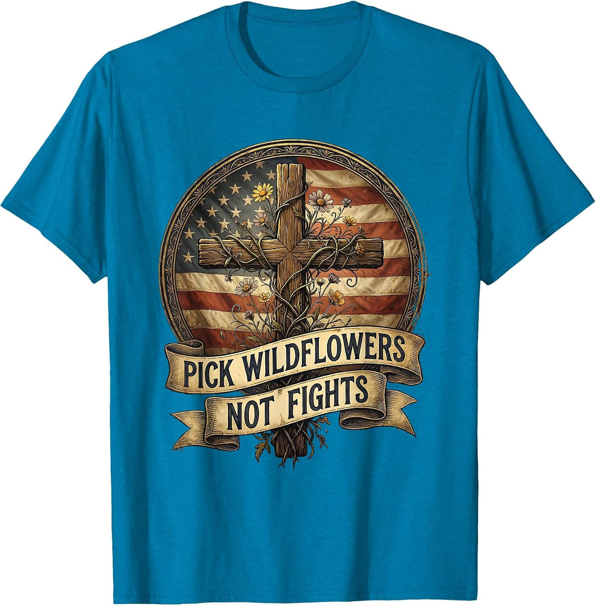 Pick Wildflowers Not Fights Floral Nature Design T-Shirt - Sapphire Blue