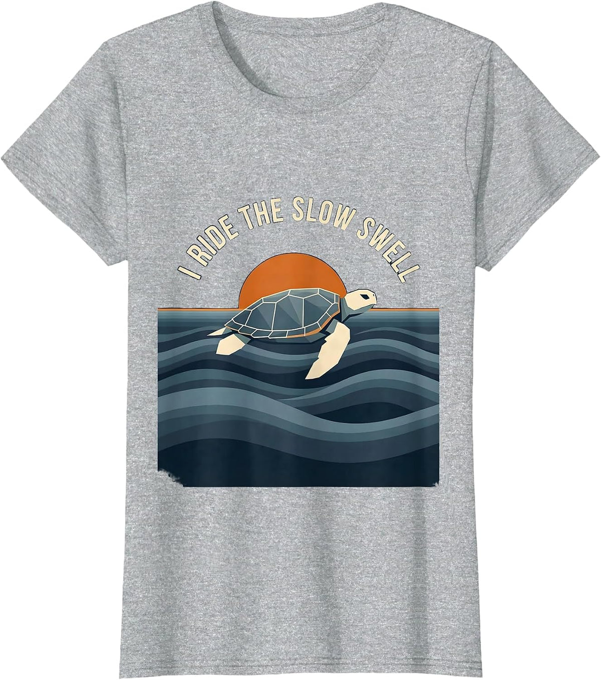 Women's I Ride The Slow Swell Nature Outdoor Sea Turtle Beach T-Shirt - Heather Grey