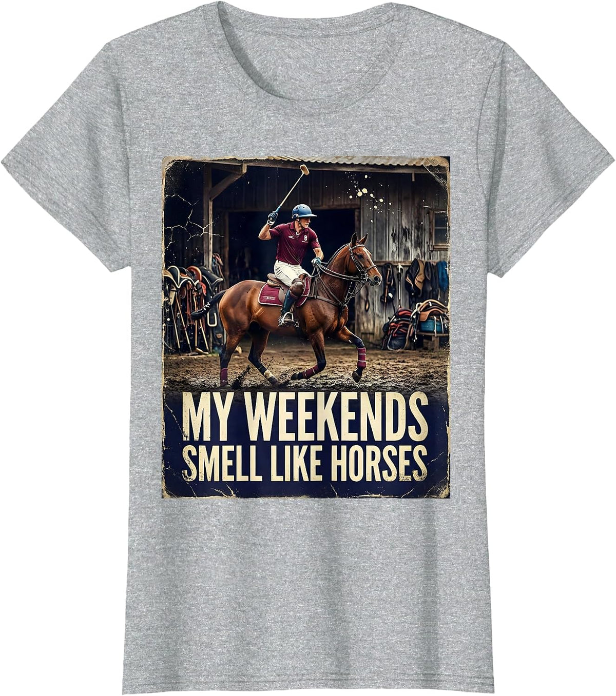 My Weekends Smell Like Horses Distressed Polo Equestrian T-Shirt - Heather Grey
