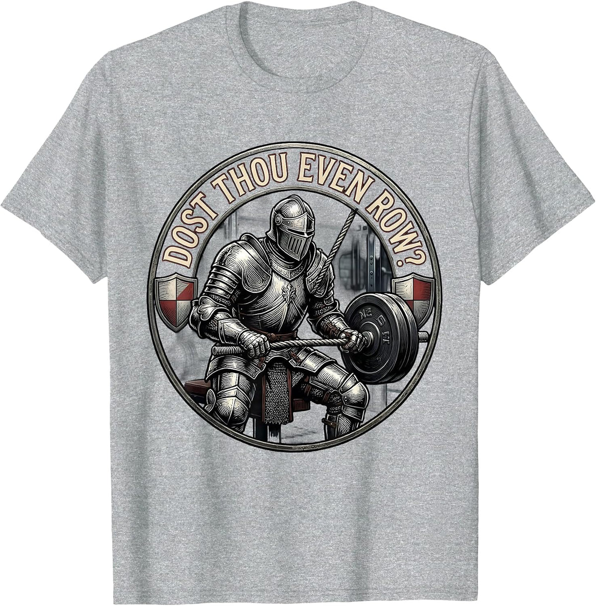 Men's Dost Thou Even Row Funny Medieval Gym Lifting Workout Humor T-Shirt - Heather Grey