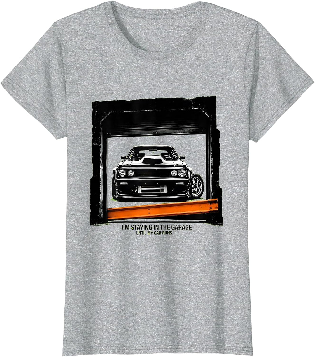 I'm Staying In The Garage Until My Car Runs Mechanic T-Shirt - Heather Grey