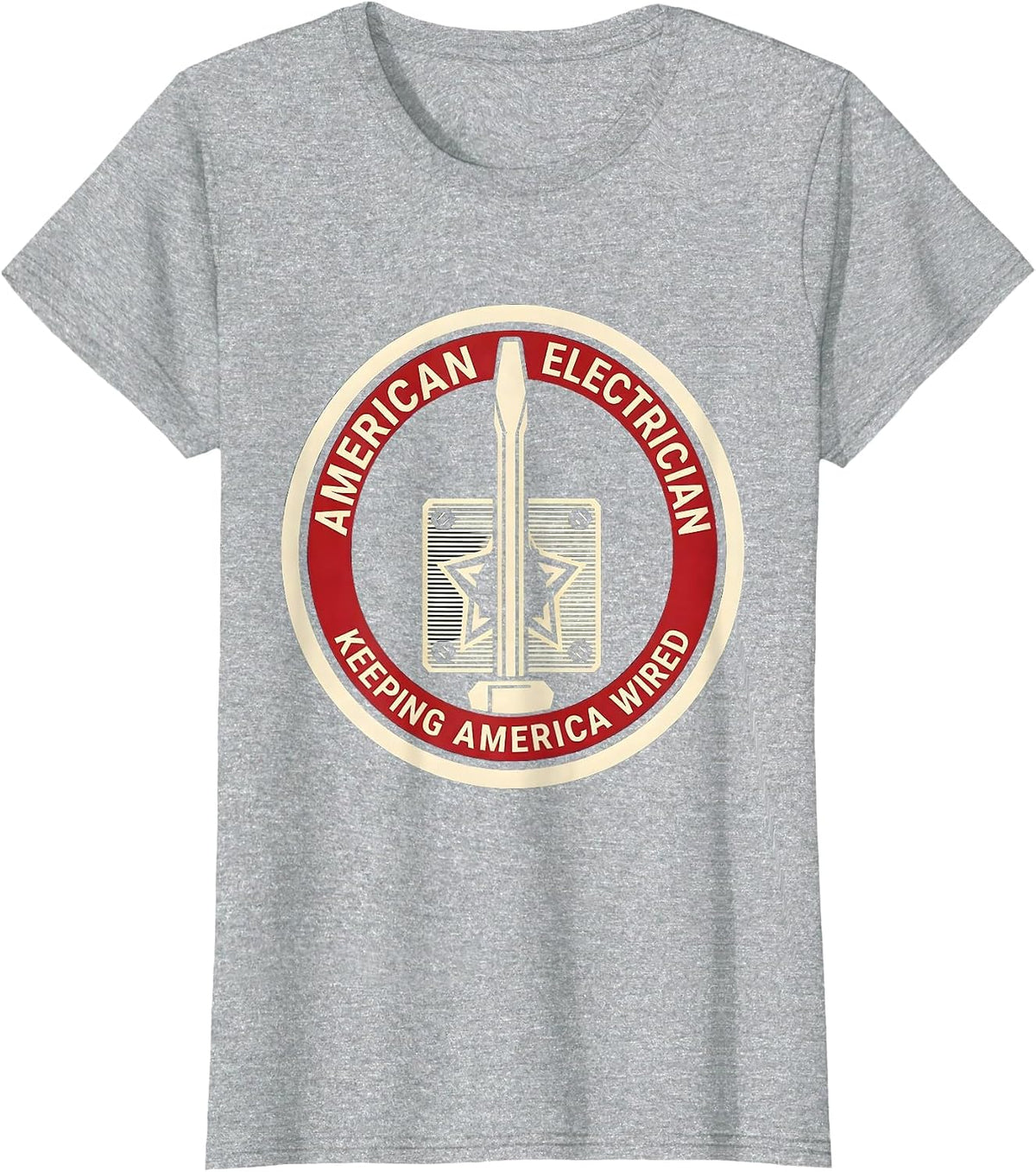 Women's American Electrician, Keeping America Wired Electrician T-Shirt - Heather Grey