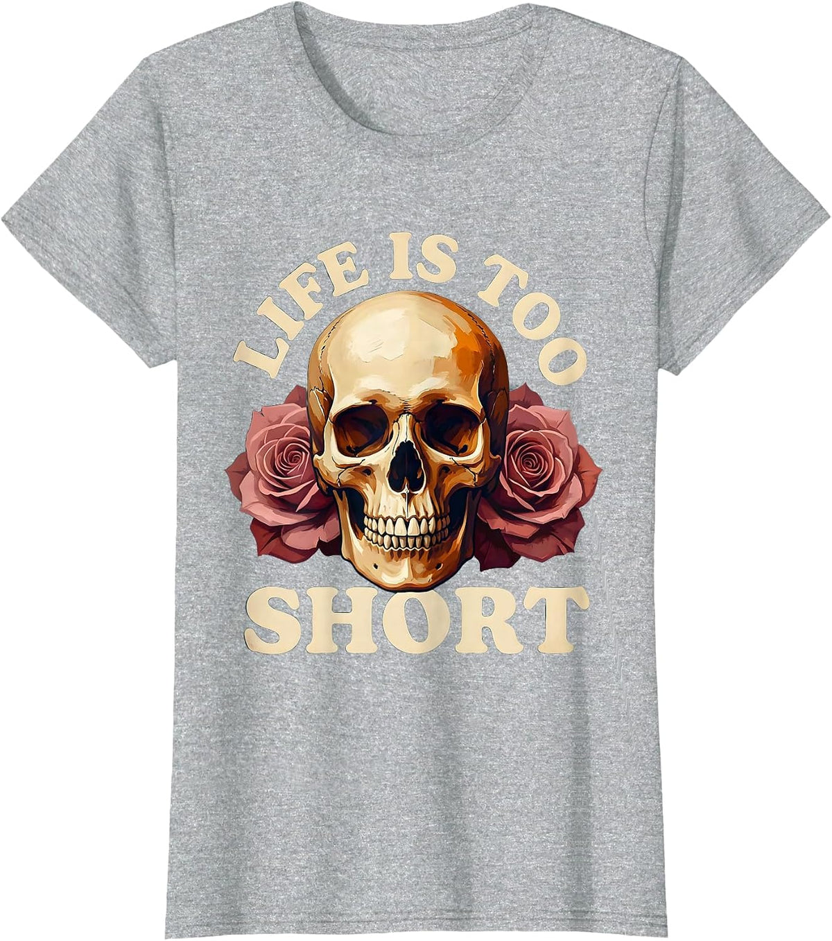 Life Is Too Short Skull Graphic Design T-Shirt - Heather Grey