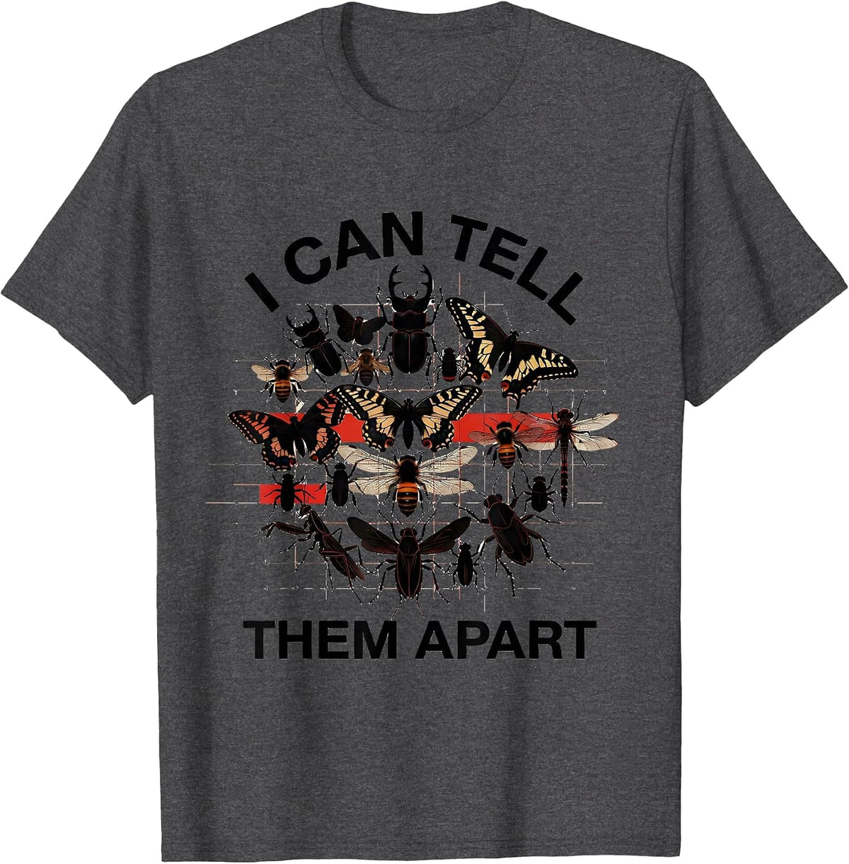 Men's I Can Tell Them Apart Entomology Bug Collector Insect Humor T-Shirt - Dark Heather Grey