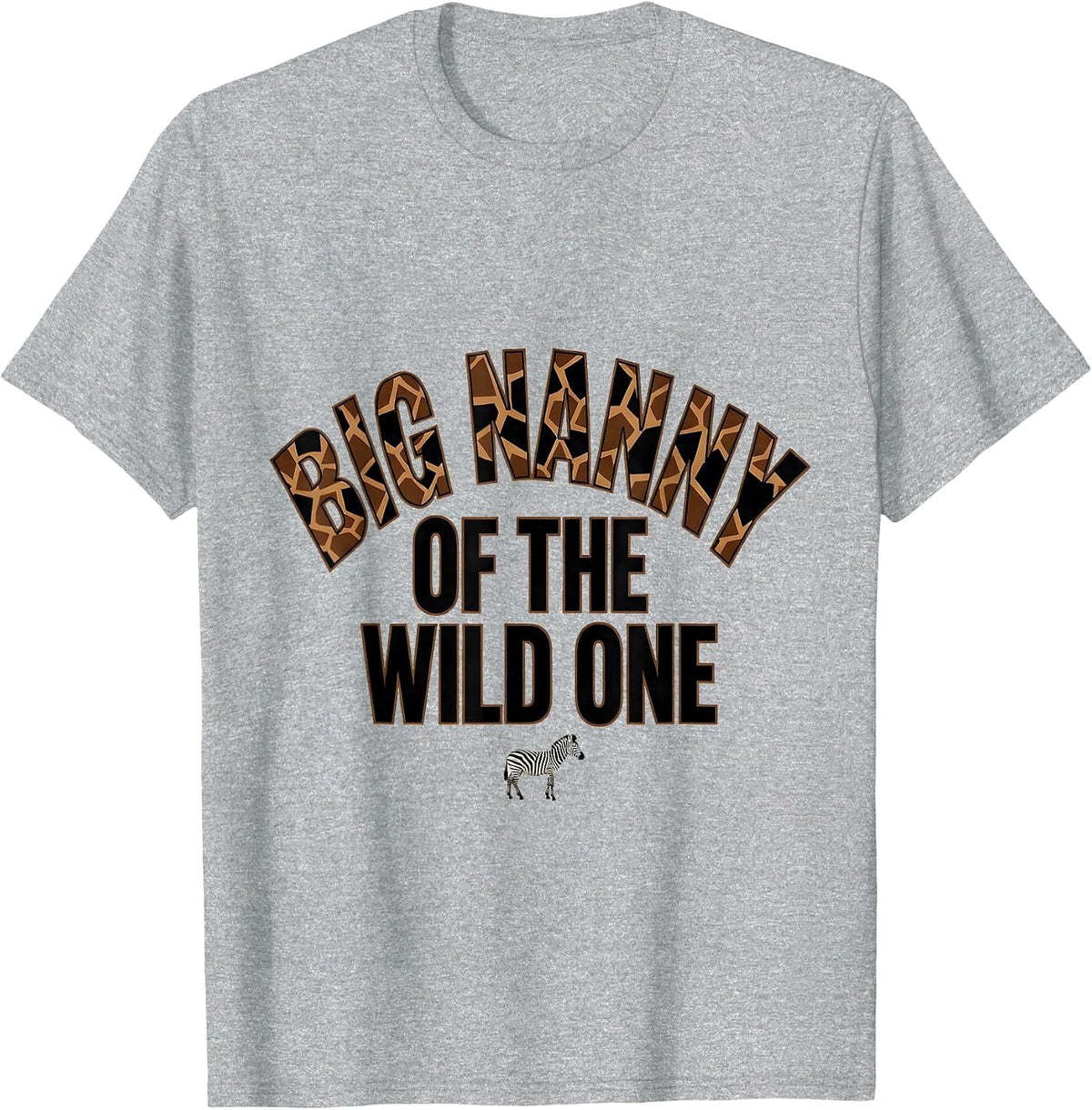 Men's Big Nanny Of The Wild One Funny Safari Zoo Birthday Party T-Shirt - Heather Grey