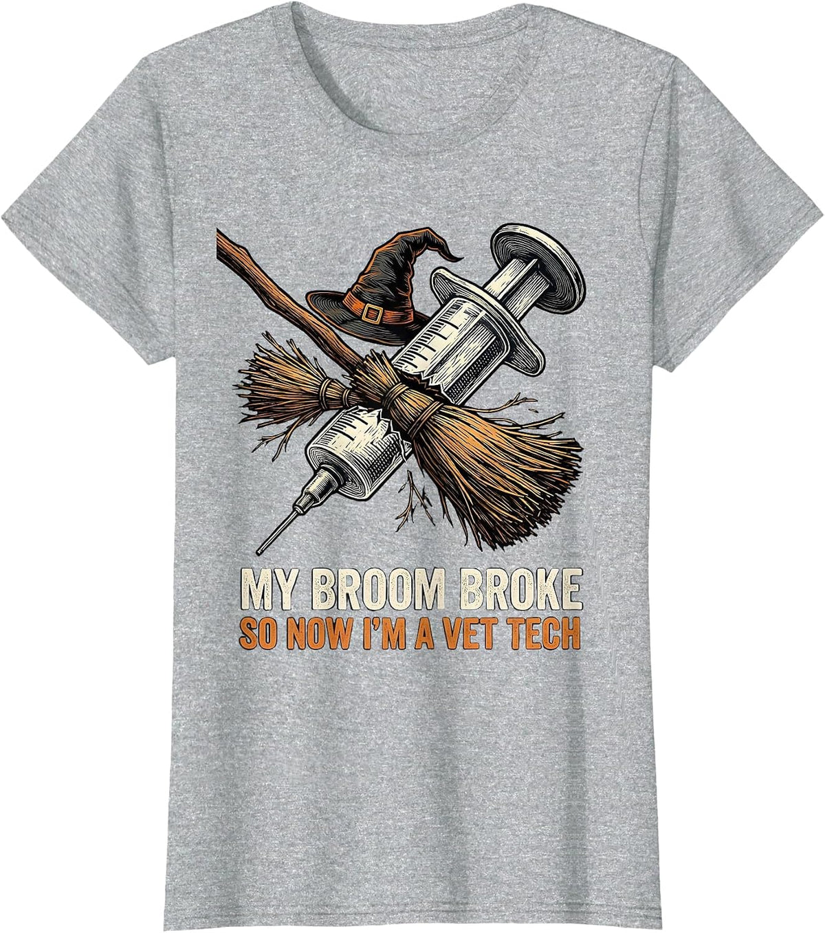 Women's My Broom Broke So Now I'm A Vet Tech Funny Halloween T-Shirt - Heather Grey