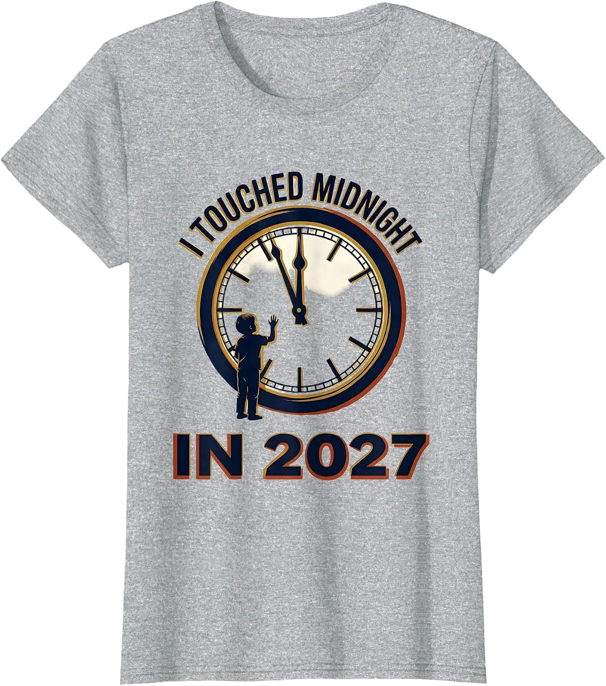 Women's I Touched Midnight In 2027 Family Matching New Years Eve T-Shirt - Heather Grey