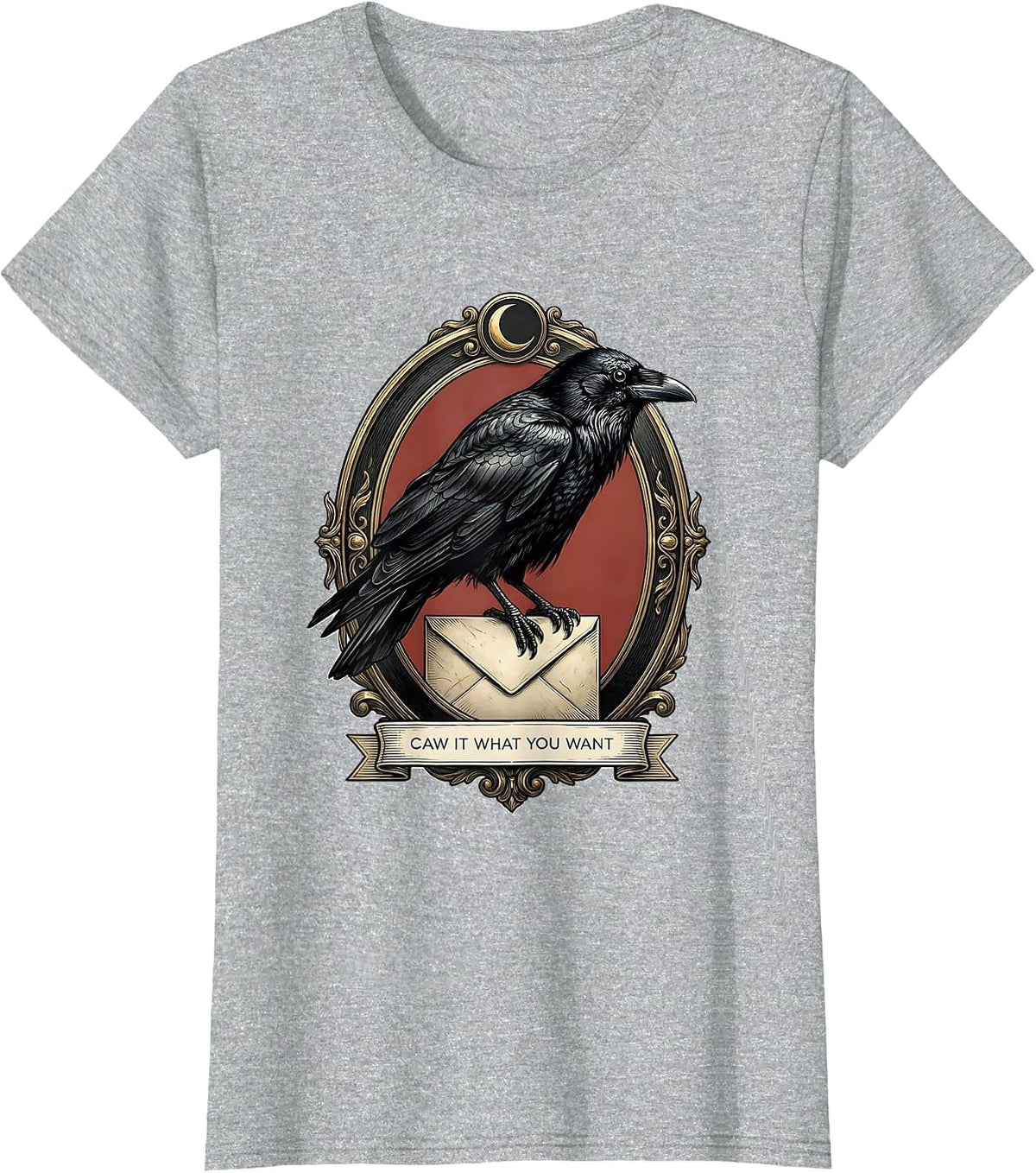 Women's Caw It What You Want Gothic Crow Raven Halloween Humor T-Shirt - Heather Grey