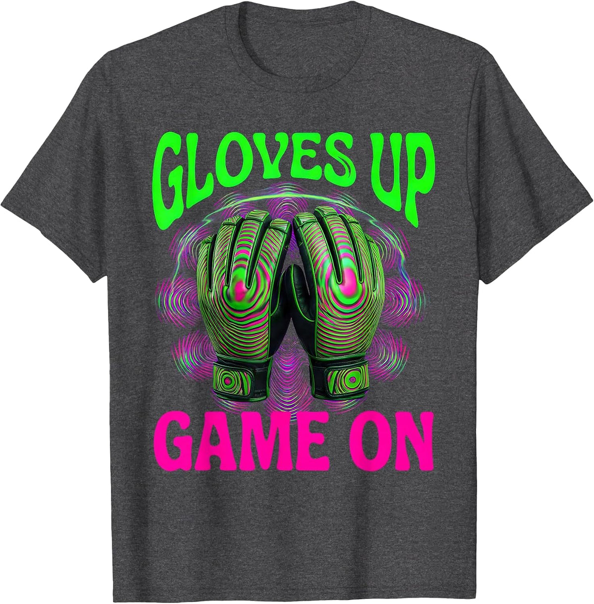 Men's Gloves Up Game On Goalie Graphic Design T-Shirt - Dark Heather Grey