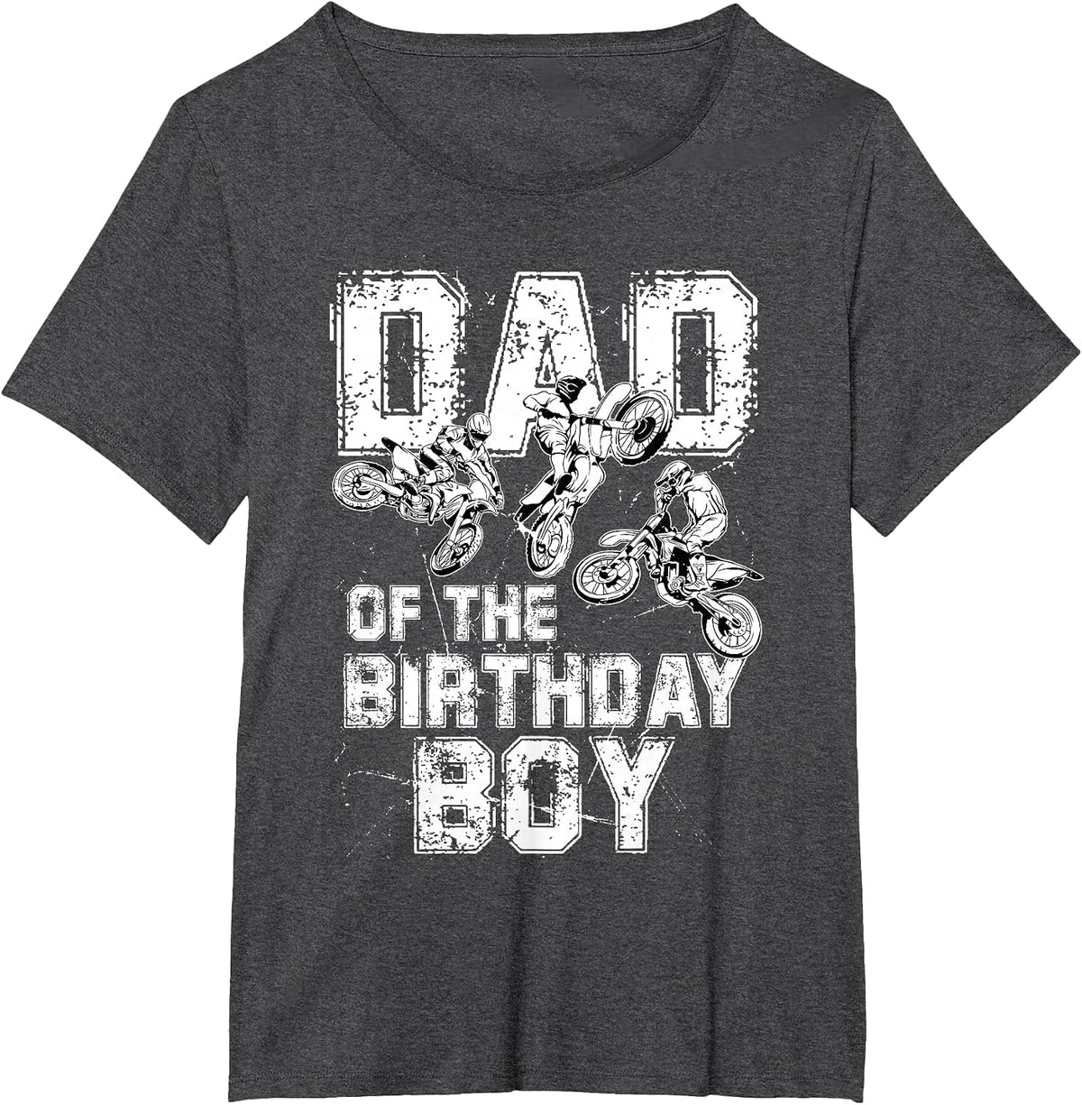 Dad of The Birthday Boy Dirt Bike Motorcycle T-Shirt - Dark Heather Grey