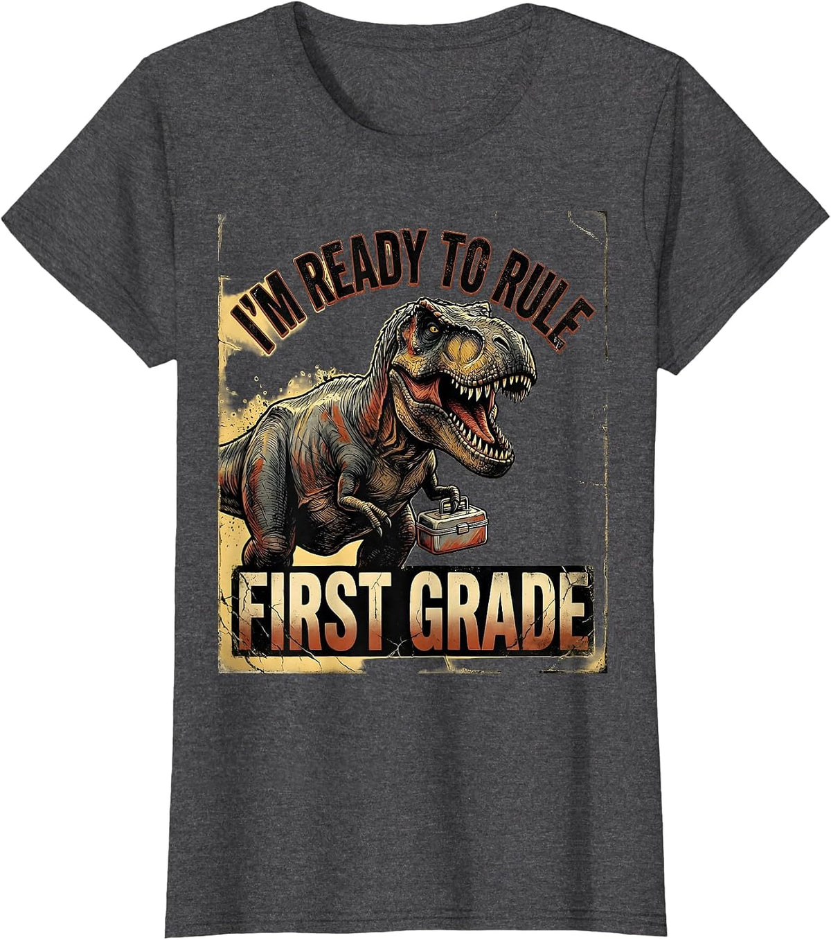 Women's I'm Ready To Rule First Grade Distressed Dinosaur Back T-Shirt - Dark Heather Grey