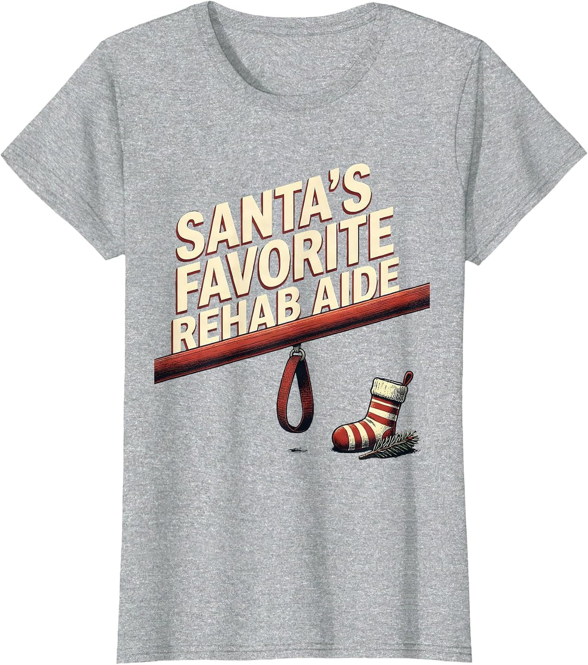 Women's Santa's Favorite Rehab Aide Funny Physical Therapist T-Shirt - Heather Grey