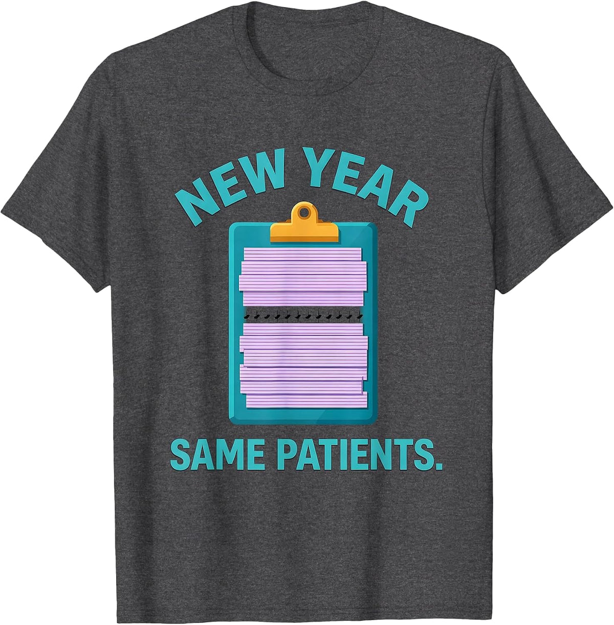 Men's New Year, Same Patients Funny Nurse Crew Holiday Party T-Shirt - Dark Heather Grey