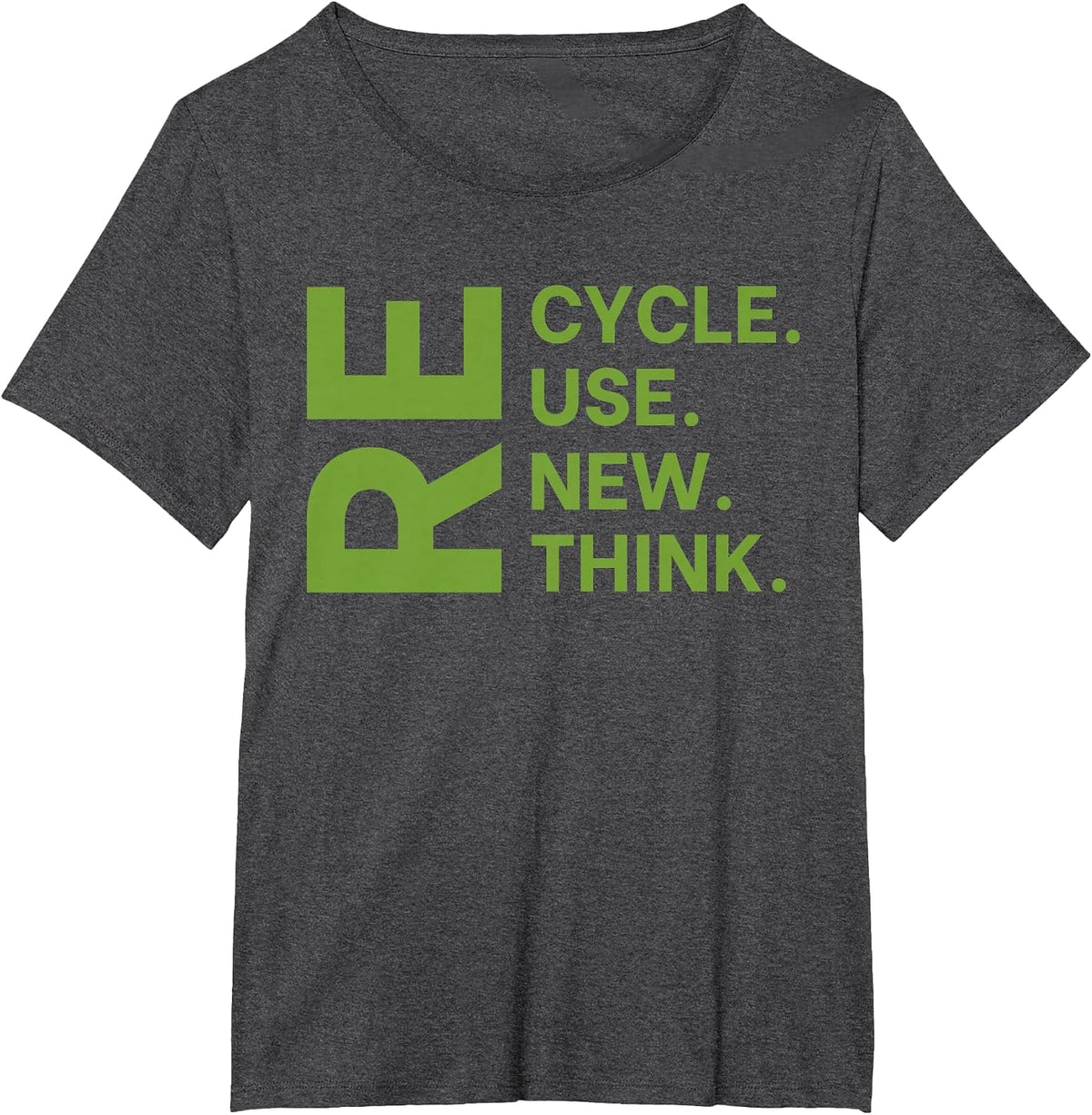 Recycle Reuse Renew Rethink Earth Day Environmental Activism T-Shirt - Dark Heather Grey
