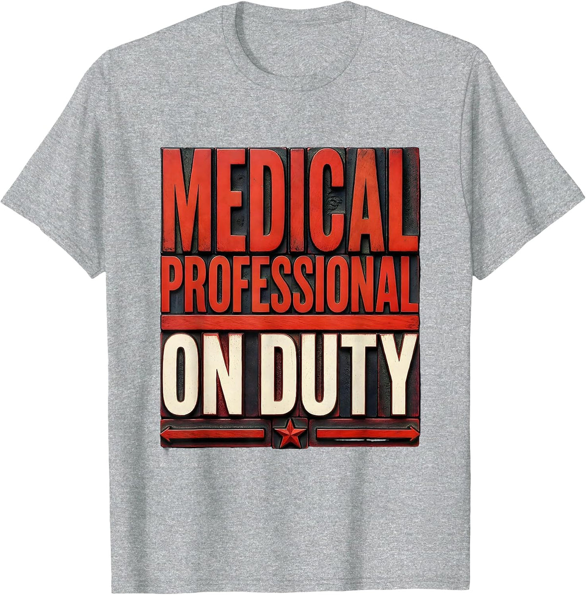 Men's Medical Professional On Duty Labor Day Design T-Shirt - Heather Grey