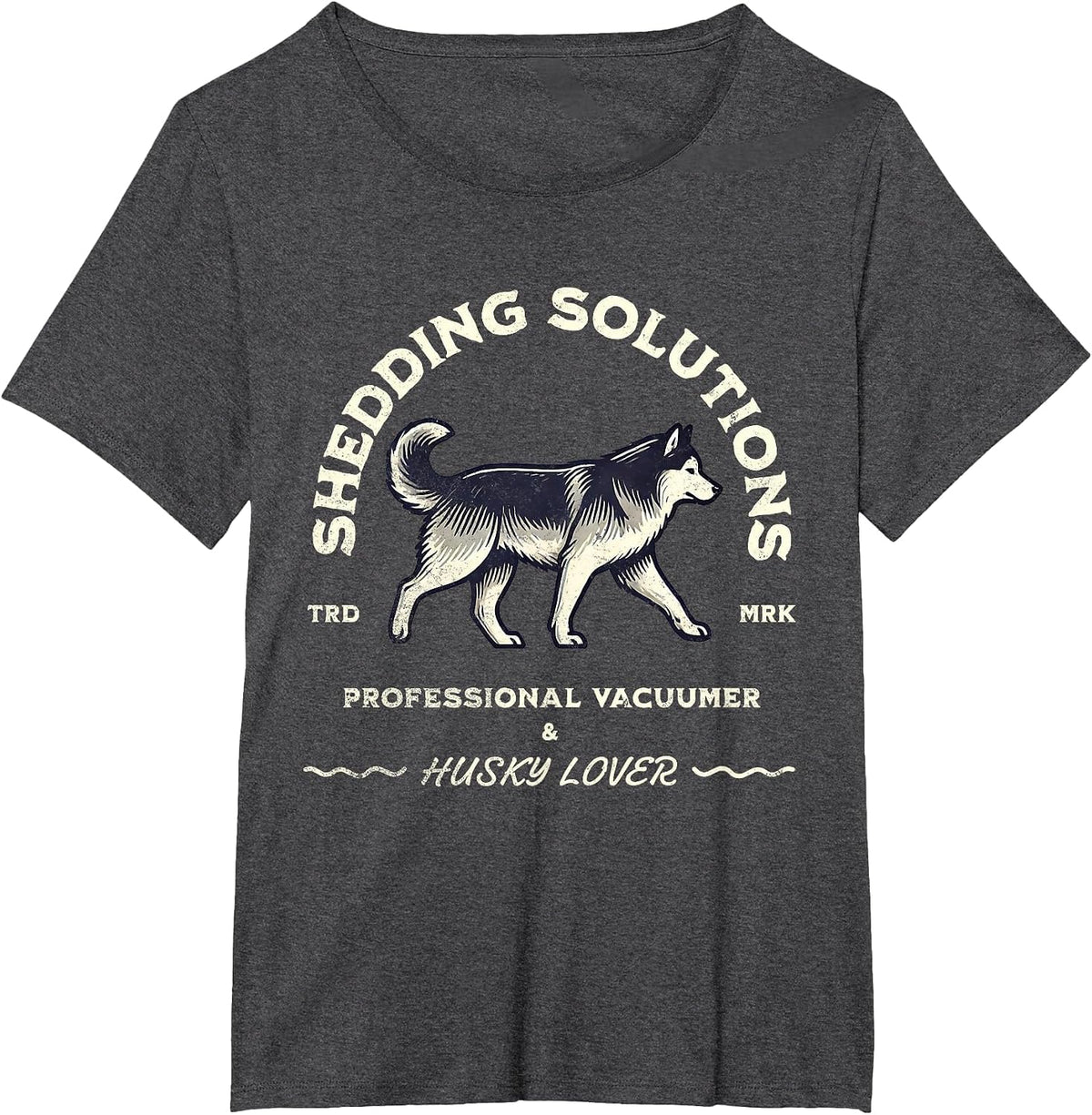Siberian Husky Funny Husky Lover T-Shirt - Dark Heather Grey