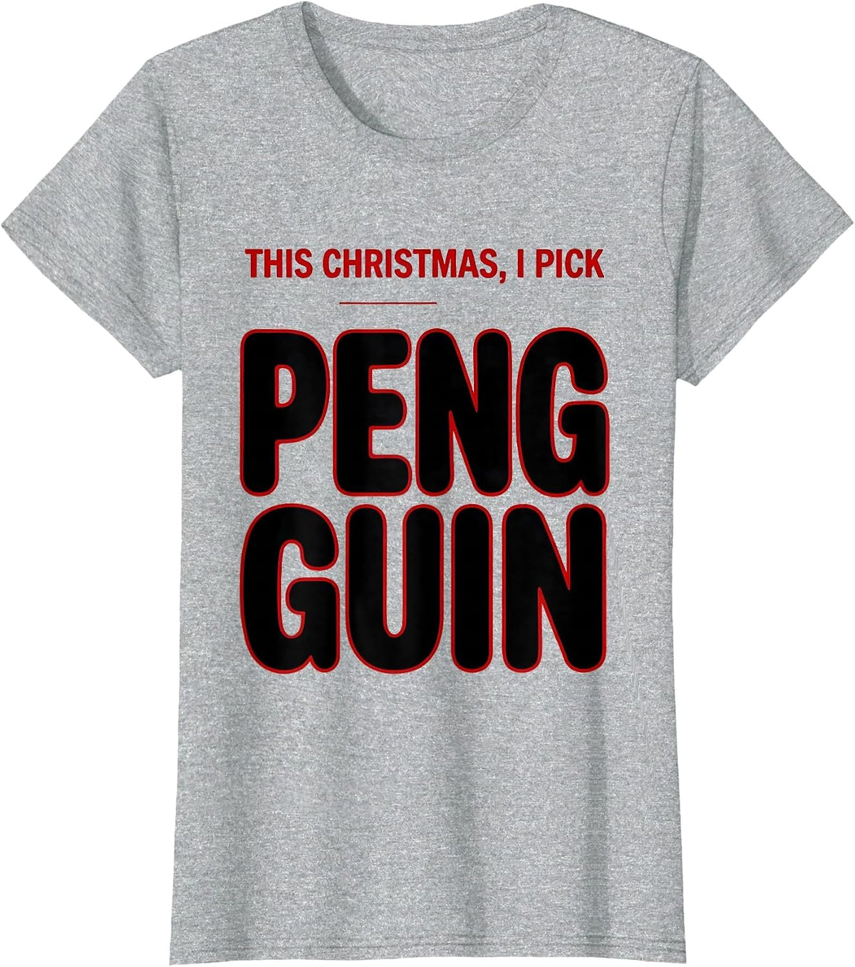 Women's This Christmas I Pick Penguin Funny Penguin Lover Holiday T-Shirt - Heather Grey