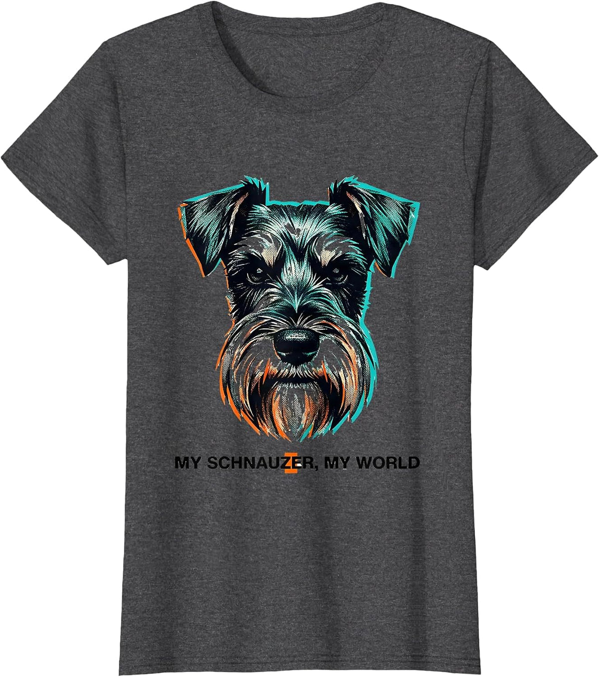 Women's My Schnauzer, My World Funny Miniature Schnauzer Lover Gift T-Shirt - Dark Heather Grey