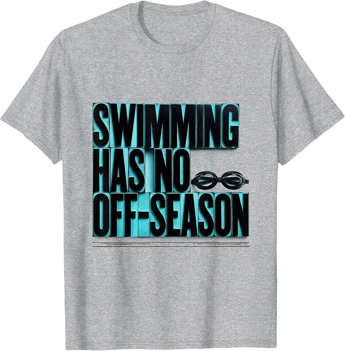 Men's Swimming Has No Off-Season Funny Sports Fan Humor T-Shirt - Heather Grey