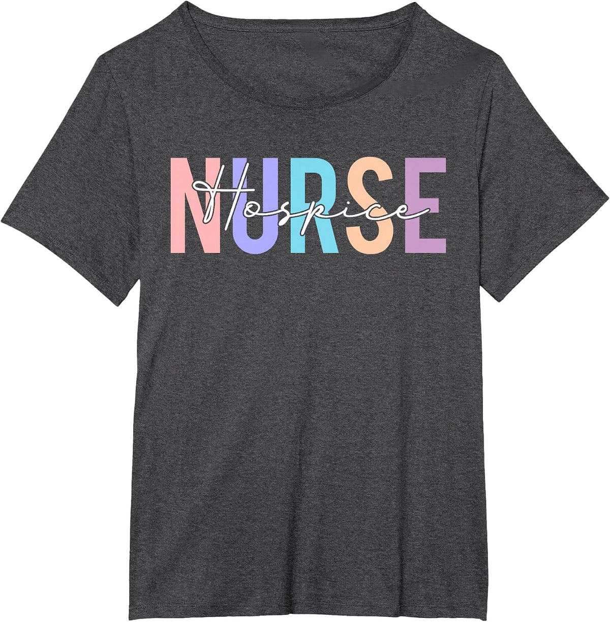 Womens Hospice Nurse T-Shirt for Women Hospice Nurse T-Shirt - Dark Heather Grey