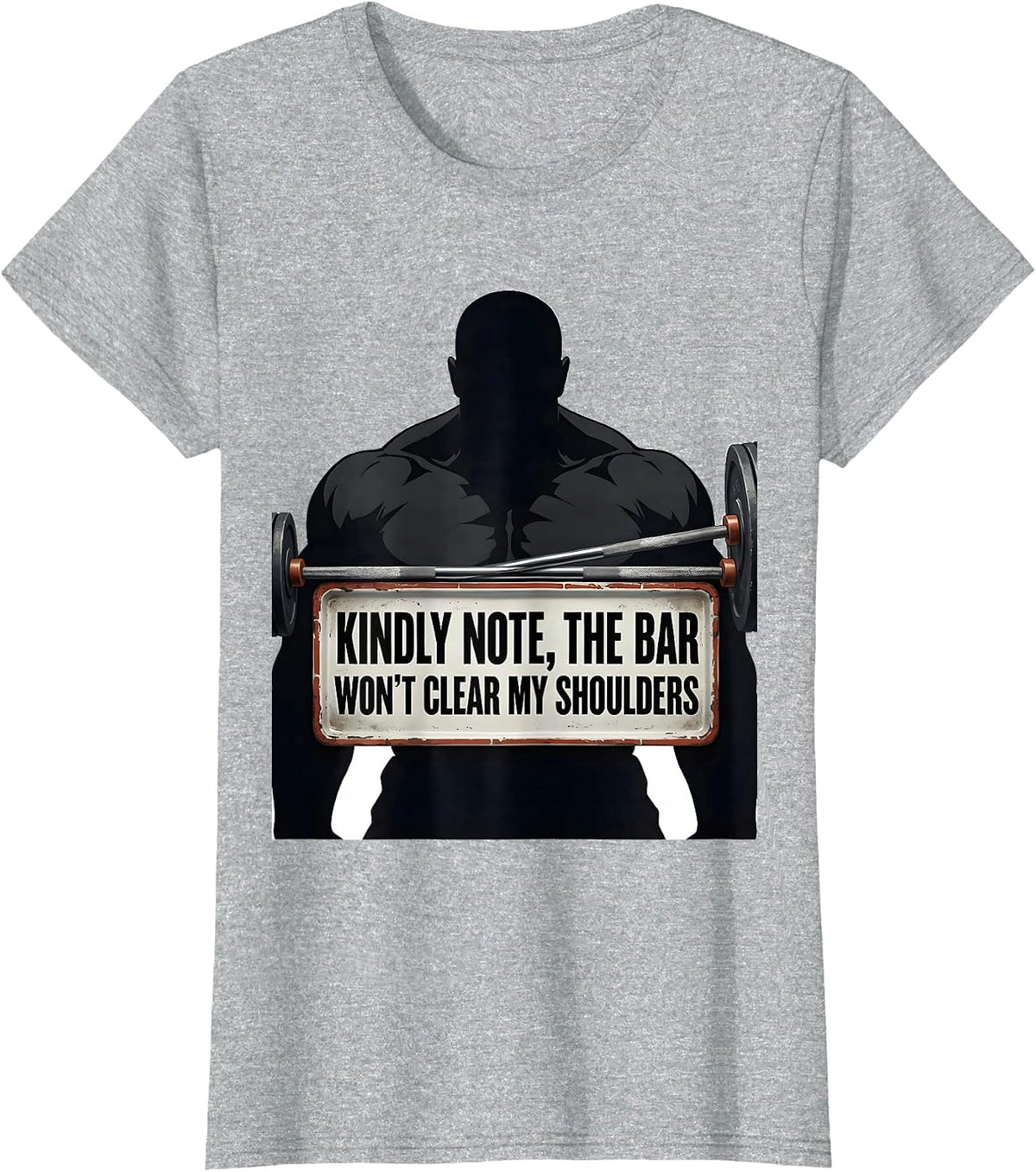 Women's Kindly Note, The Bar Won't Clear My Shoulders Funny Gym T-Shirt - Heather Grey