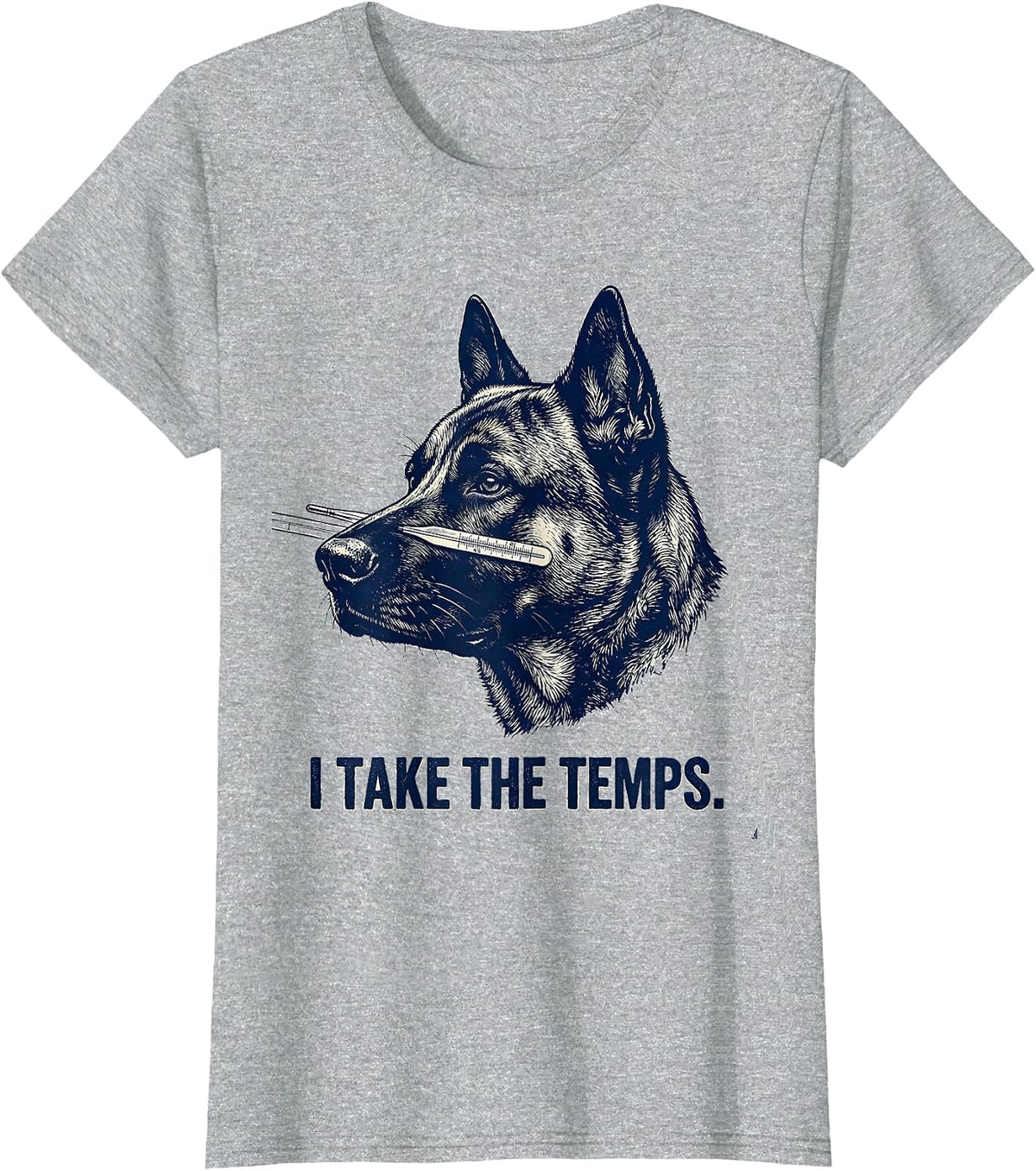 I Take The Temps Funny Vet Tech Veterinary Technician Animal T-Shirt - Heather Grey