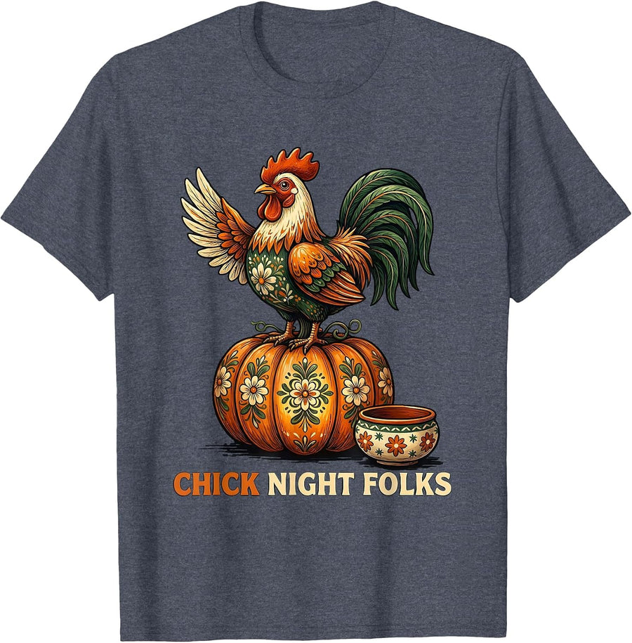 Chick Night, Folks Funny Folk Art Halloween Chicken Lover T-Shirt - Heather Blue