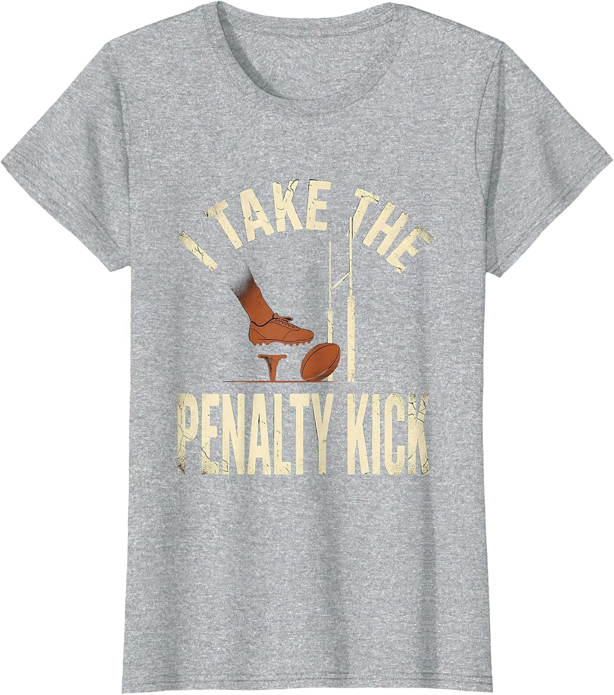 I Take The Penalty Kick Distressed Rugby Kicker Fan Gift T-Shirt - Heather Grey