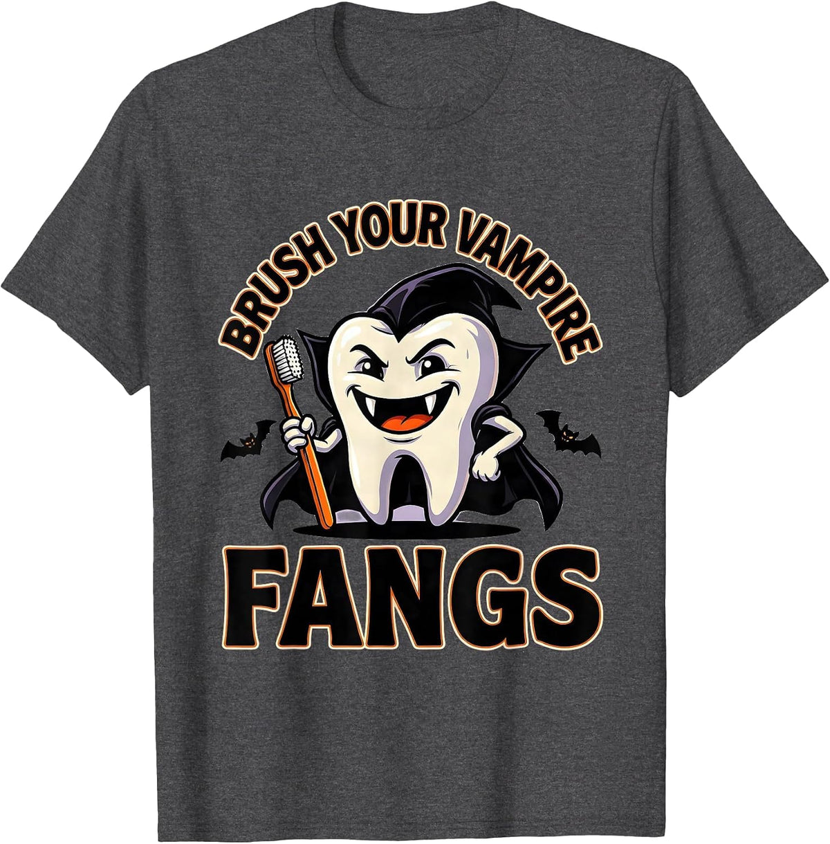 Brush Your Vampire Fangs Funny Dental Hygienist Halloween T-Shirt - Dark Heather Grey