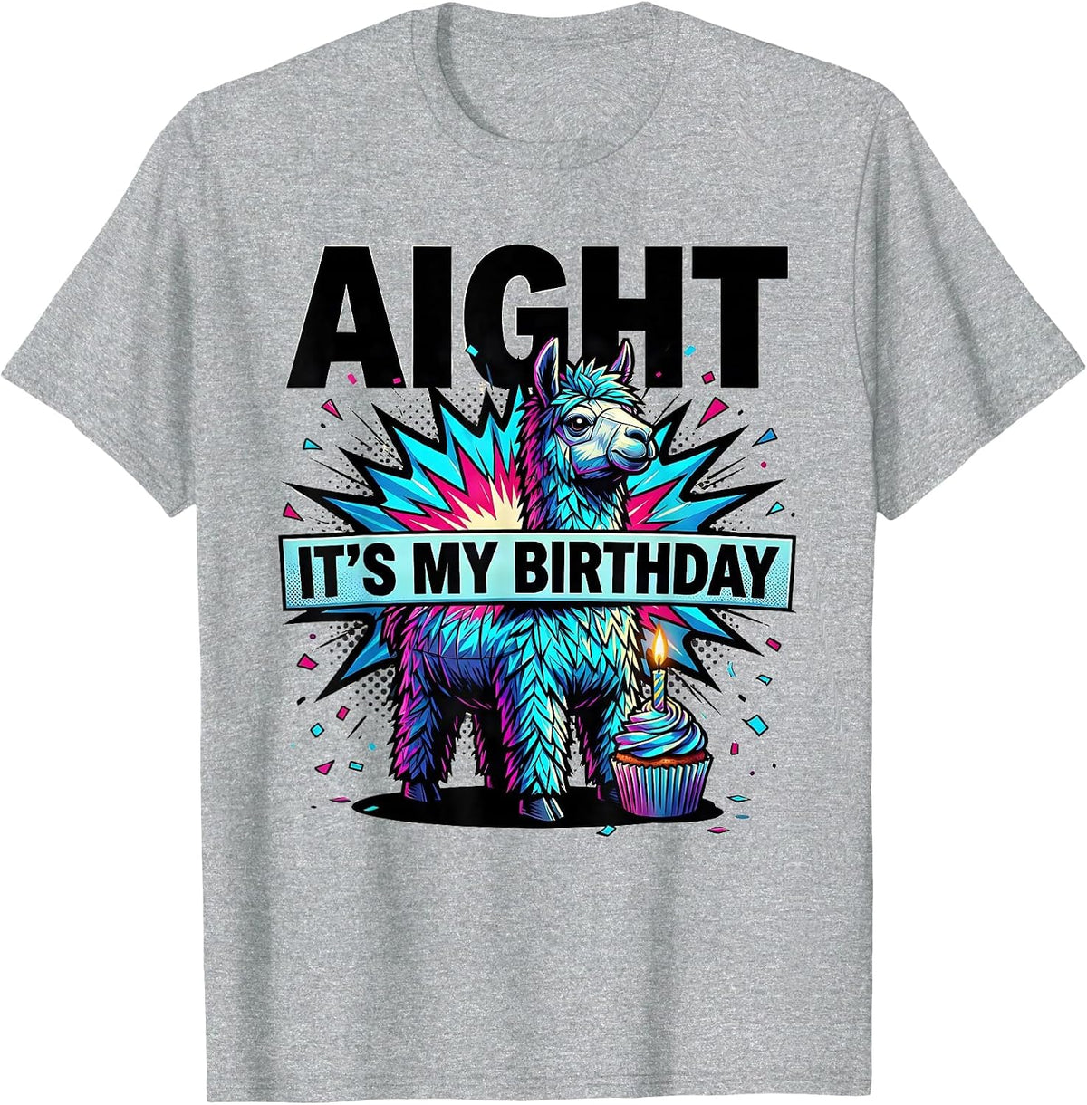 Men's Aight Its My Birthday Funny Llama Pinata Birthday Boy Party T-Shirt - Heather Grey