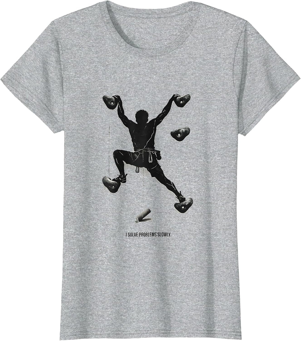 I Solve Problems Slowly Distressed Funny Rock Climber Gift T-Shirt - Heather Grey