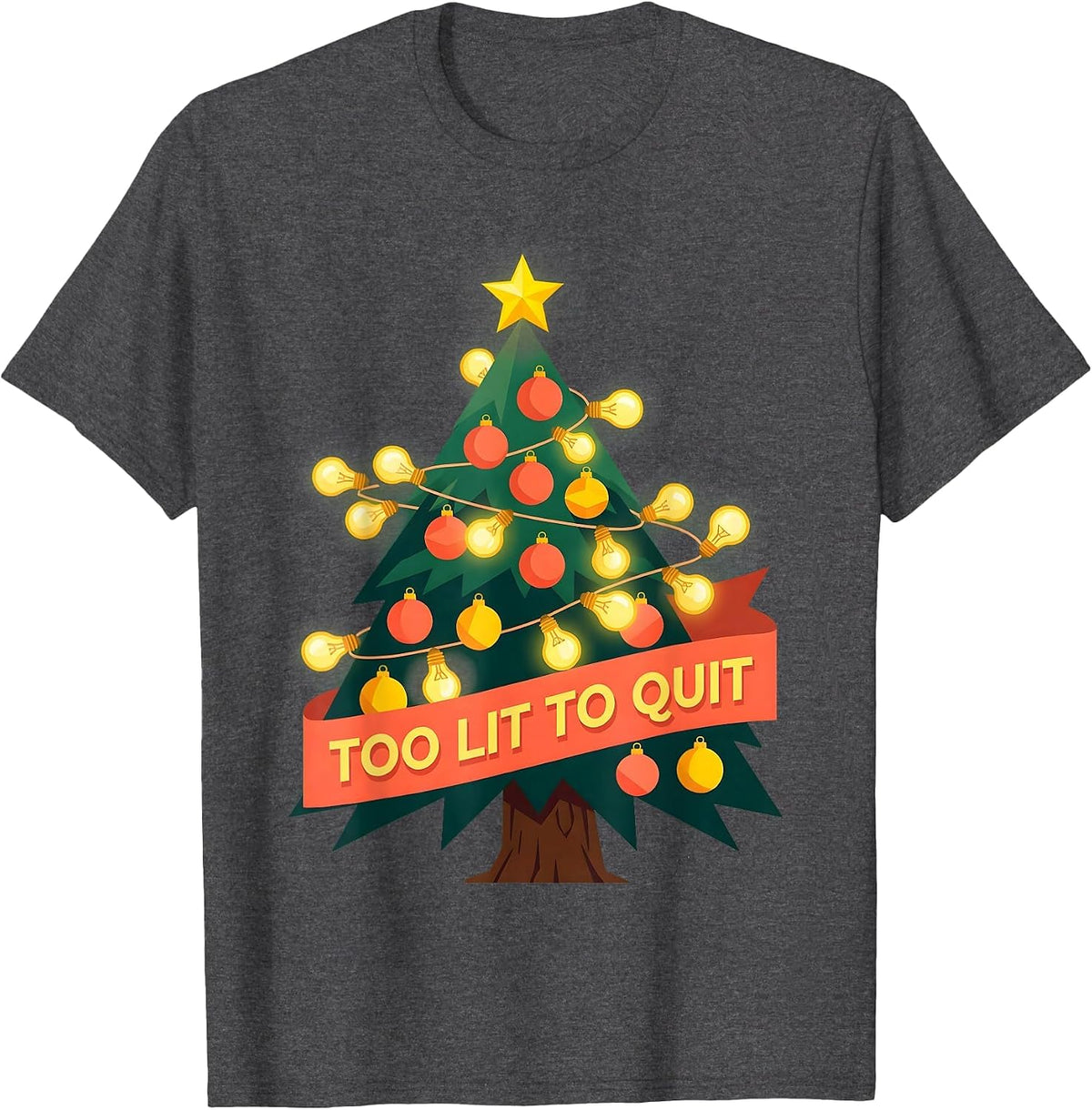 Too Lit To Quit Funny Christmas Design T-Shirt - Dark Heather Grey