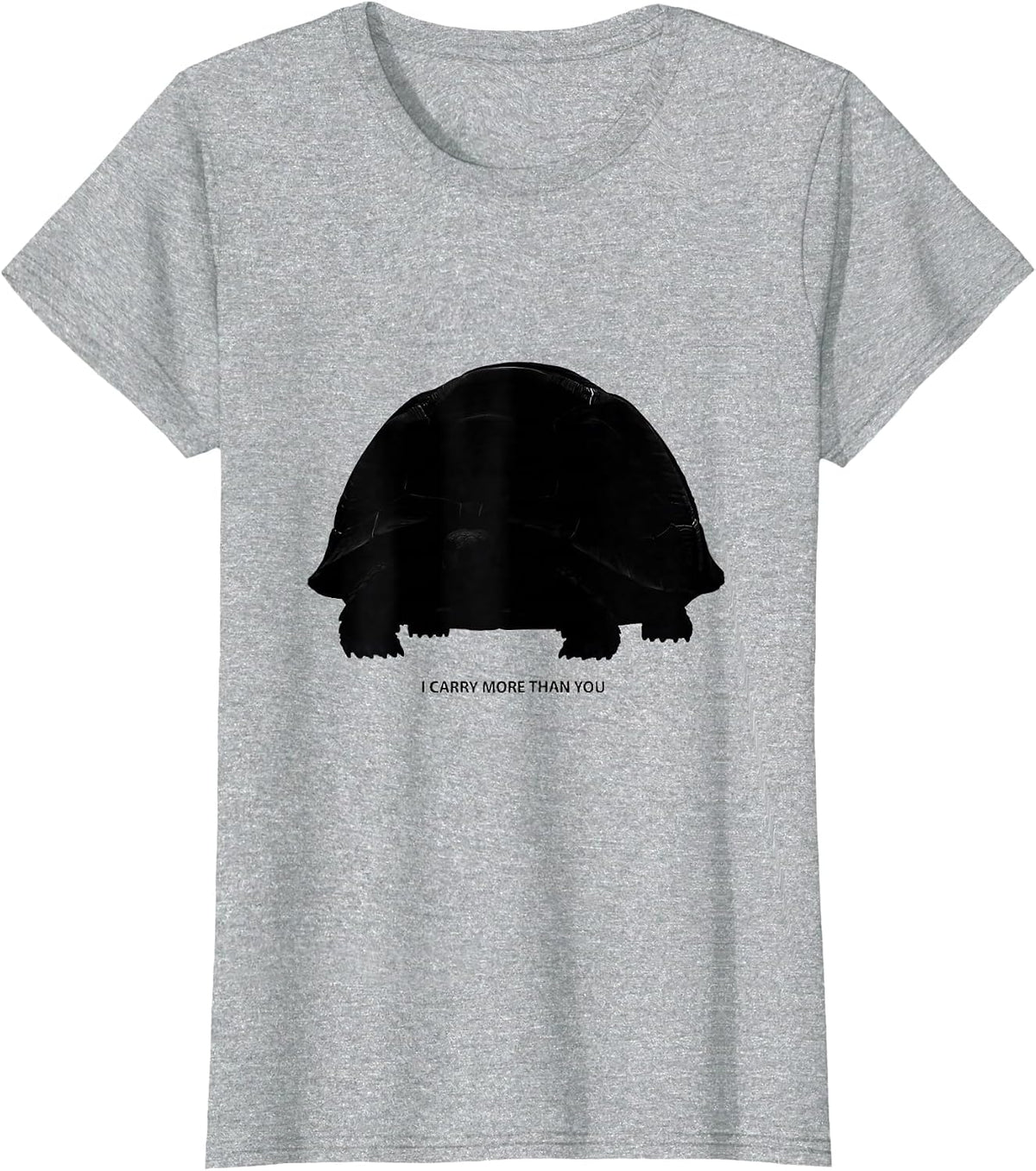 Women's I Carry More Than You Funny Turtle Lover Pet Humor T-Shirt - Heather Grey