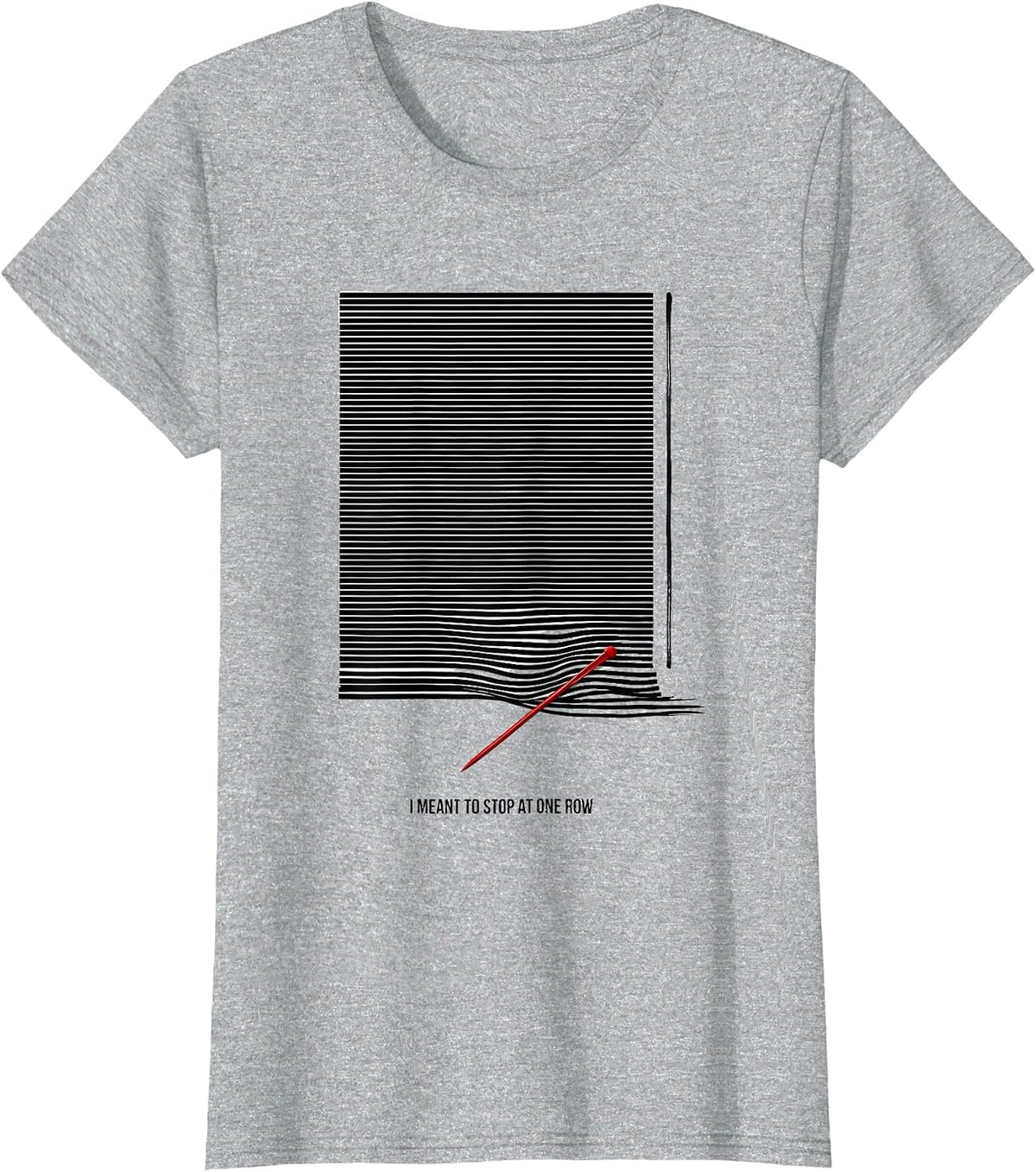 I Meant To Stop At One Row Disrupted Stripe Knitting Humor T-Shirt - Heather Grey