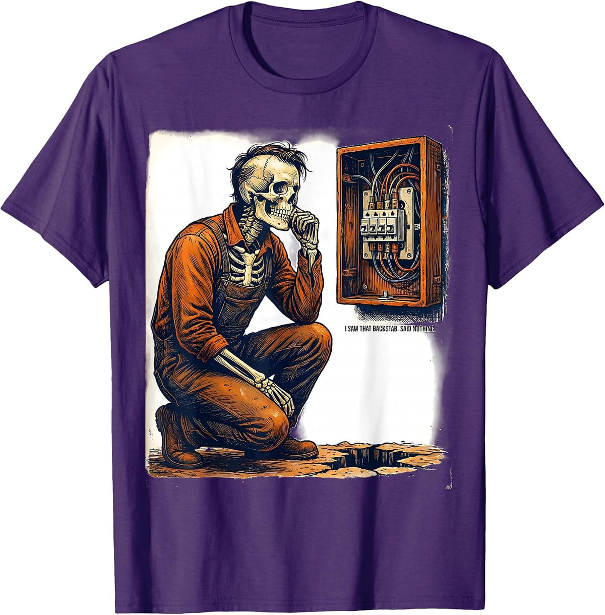 I Saw That Backstab Said Nothing Funny Electrician Skeleton T-Shirt - Purple