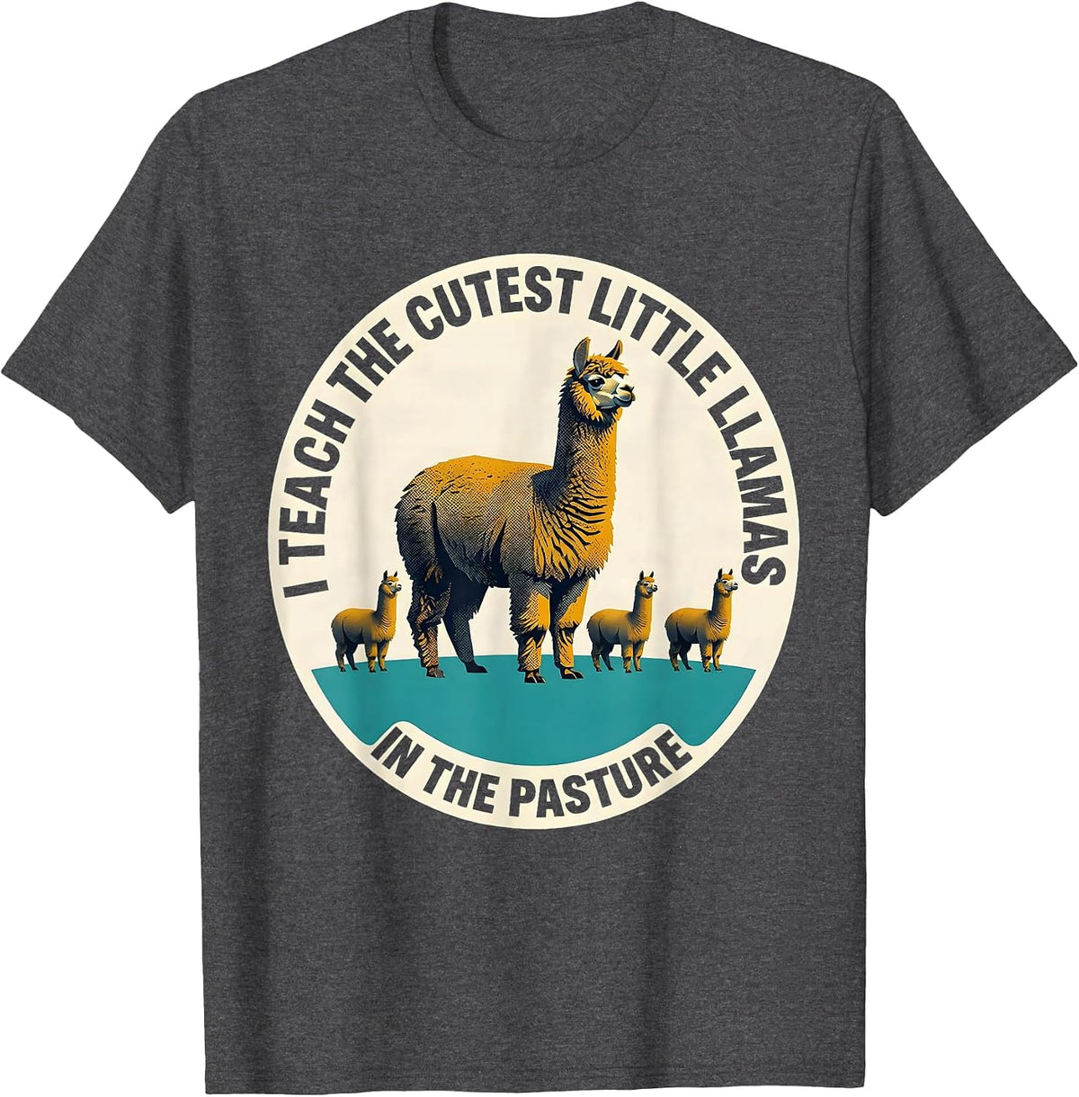 I Teach The Cutest Little Llamas In The Pasture Teacher T-Shirt - Dark Heather Grey