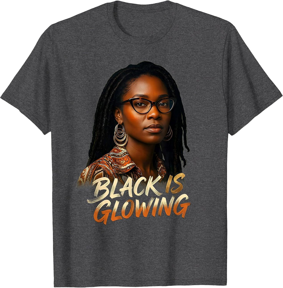 Black Is Glowing Sign Painter Showcard Afro Pride Casual T-Shirt - Dark Heather Grey