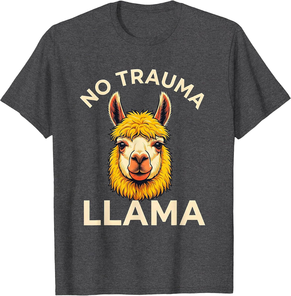 Men's No Trauma Llama Funny Llama Lover Animal Humor T-Shirt - Dark Heather Grey